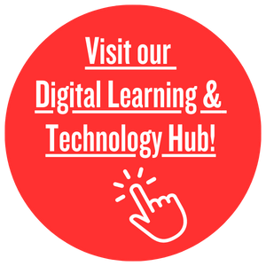 Visit our Digital Learning Technology HUB